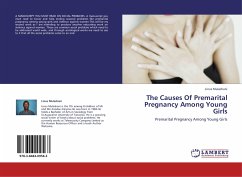 The Causes Of Premarital Pregnancy Among Young Girls