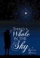 There's a Whole in the Sky - Dubeau, Loralee