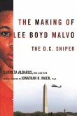 The Making of Lee Boyd Malvo: The D.C. Sniper