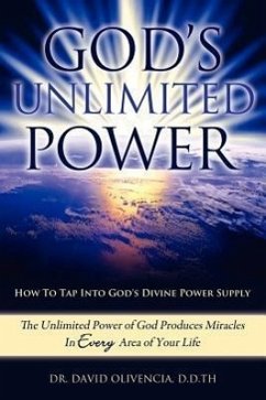 God's Unlimited Power - Olivencia, D. D. Th Apostle David; Olivencia, David