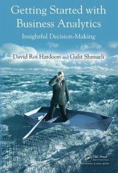 Getting Started with Business Analytics - Hardoon, David Roi; Shmueli, Galit
