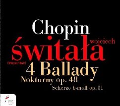 4 Ballades/Nocturnes Op.48/Scherzo B-Moll Op.31 - Switala,Wojciech