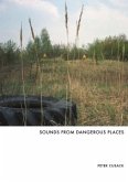 Sounds From Dangerous Places (