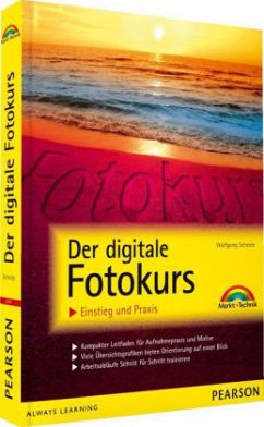 Der digitale Fotokurs - Scheide, Wolfgang