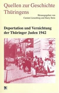 Deportation und Vernichtung der Thüringer Juden 1942