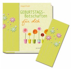 Geburtstags-Botschaften für dich - Erath, Irmgard