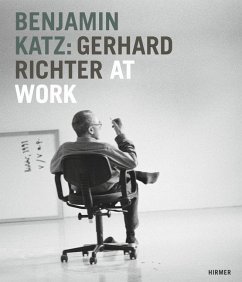 Benjamin Katz: Gerhard Richter at work - Wiegand, Wilfried;Wiese, Stephan von;Moorhouse, Paul