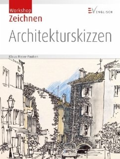 Architekturskizzen - Meier-Pauken, Klaus D.