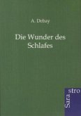 Die Wunder des Schlafes