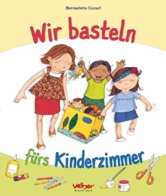 Wir basteln fürs Kinderzimmer - Cuxart, Bernadette