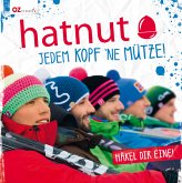 hatnut - Jedem Kopf `ne Mütze!