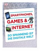 Smartphones, Games & Internet