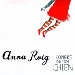 I L'Ombre De Ton Chien - Roig,Anna