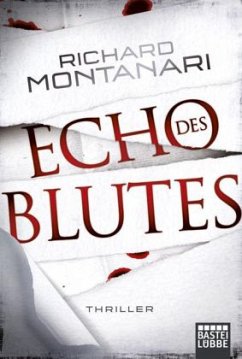 Echo des Blutes / Balzano & Byrne Bd.5 - Montanari, Richard