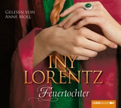 Feuertochter - Lorentz, Iny