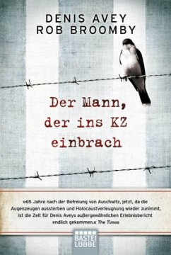 Der Mann, der ins KZ einbrach - Avey, Denis