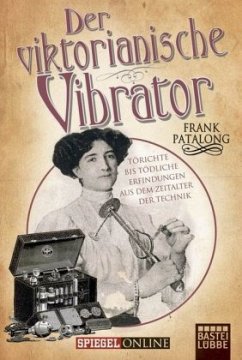 Der viktorianische Vibrator - Patalong, Frank