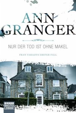 Nur der Tod ist ohne Makel / Fran Varady Bd.1 - Granger, Ann