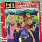 Skandal auf der Rennbahn / Die drei Ausrufezeichen Bd.21 (Audio-CD)