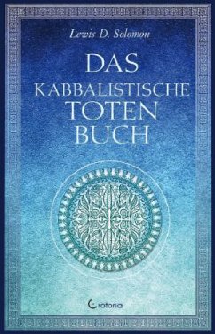 Das kabbalistische Totenbuch - Lewis D, Solomon, Lewis D,