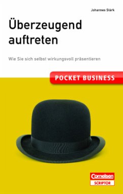 Pocket Business. Überzeugend auftreten - Stärk, Johannes