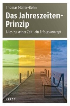Das Jahreszeiten-Prinzip - Müller-Bohn, Thomas
