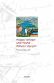 Hesses Verleger und Freund Wilhelm Stämpfli Hesses Verleger und Freund Wilhelm Stämpfli