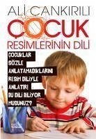 Cocuk Resimlerinin Dili - Cankirili, Ali