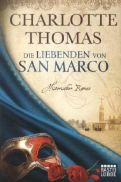 Die Liebenden von San Marco - Thomas, Charlotte