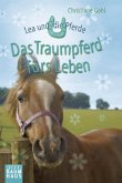 Das Traumpferd fürs Leben / Lea und die Pferde Bd.3