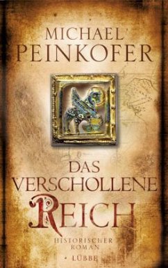 Das verschollene Reich - Peinkofer, Michael