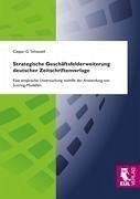 Strategische Geschäftsfelderweiterung deutscher Zeitschriftenverlage - Schauseil, Caspar G.