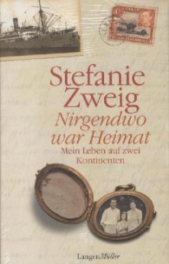 Nirgendwo war Heimat - Zweig, Stefanie