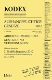 KODEX Aushangpflichtige Gesetze 2012 (Kodex des Österreichischen Rechts)