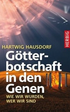 Götterbotschaft in den Genen - Hausdorf, Hartwig