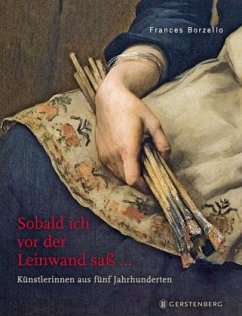 Sobald ich vor der Leinwand saß... - Borzello, Frances