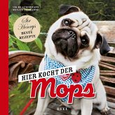 Hier kocht der Mops