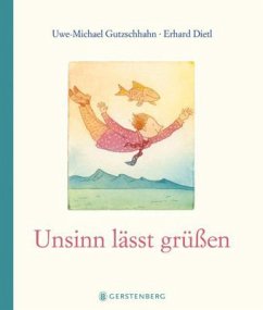 Unsinn lässt grüßen - Gutzschhahn, Uwe-Michael