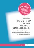 "Einschulung" in der aktuellen Kinderliteratur