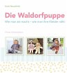 Die Waldorfpuppe - Bild 1