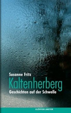 Kaltenherberg, m. Audio-CD - Fritz, Susanne