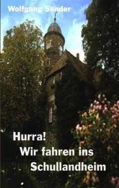 Cover Hurra! Wir fahren ins Schullandheim