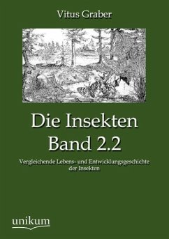 Die Insekten, Band 2.2 - Graber, Vitus