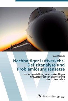 Nachhaltiger Luftverkehr- Defizitanalyse und Problemlösungsansätze