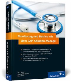 Monitoring und Betrieb mit dem SAP Solution Manager - Will, Liane;Teuber, Lars;Weidmann, Corina