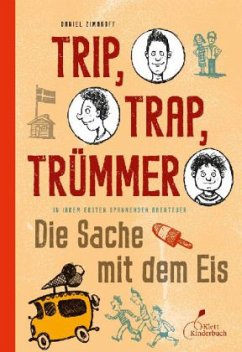 Cover Tripp, Trapp, Trümmer, Die Sache mit dem Eis