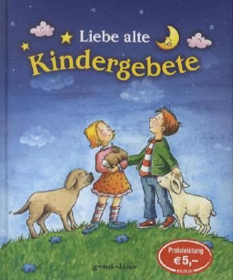 Liebe alte Kindergebete Liebe alte Kindergebete