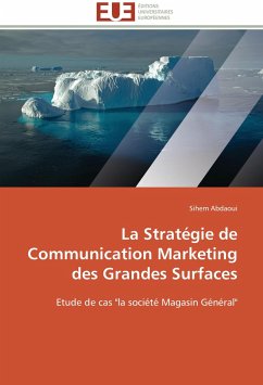 La Stratégie de Communication Marketing des Grandes Surfaces - Abdaoui, Sihem
