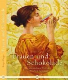 Frauen und Schokolade Frauen und Schokolade