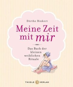 Meine Zeit mit mir - Binkert, Dörthe